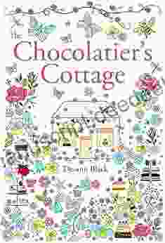 The Chocolatier S Cottage (Cottages Cakes Crafts 4)