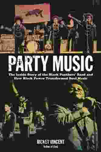 Party Music: The Inside Story Of The Black Panthers Band And How Black Power Transformed Soul Music