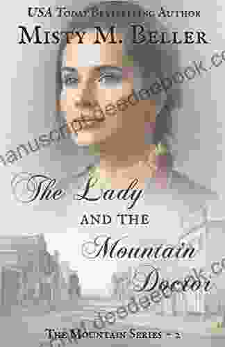The Lady And The Mountain Doctor (The Mountain 2)