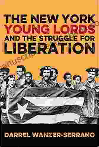 The New York Young Lords And The Struggle For Liberation