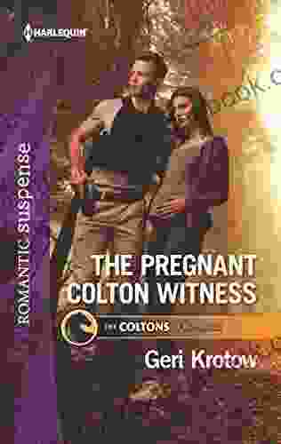 The Pregnant Colton Witness (The Coltons Of Red Ridge 10)