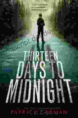 Thirteen Days To Midnight Patrick Carman