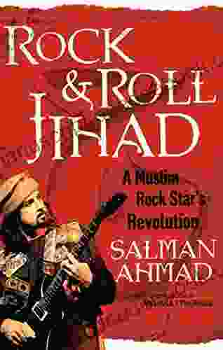 Rock Roll Jihad: A Muslim Rock Star S Revolution