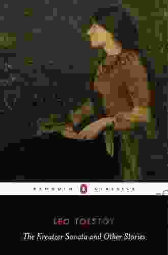 The Kreutzer Sonata And Other Stories (Penguin Classics)