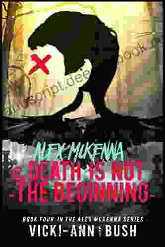Alex McKenna And Death Is Not The Beginning