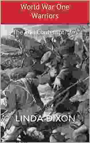 World War One Warriors: The Old Contemptibles