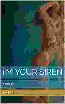 I M Your Siren: Poems Tara Hill